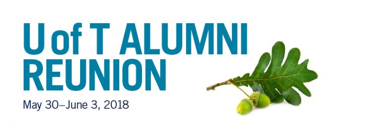 Words U of T Alumni Reunion with Acorn leaf on right side