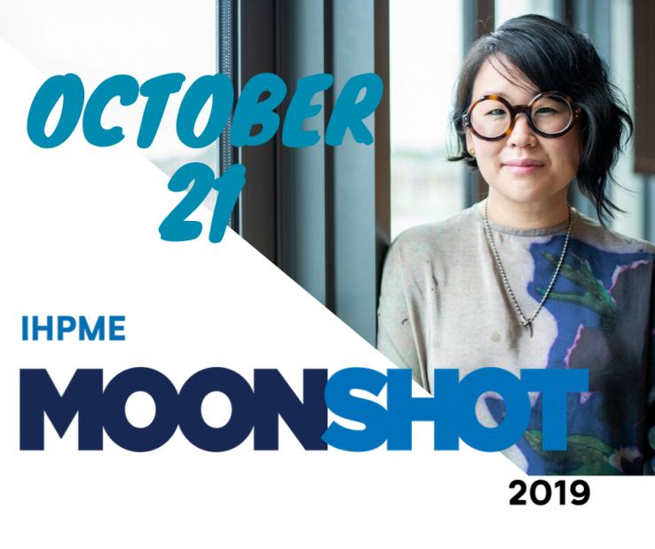 Profile of Sharon Kim right, with words October 21 and logo for IHPME Moonshot on left