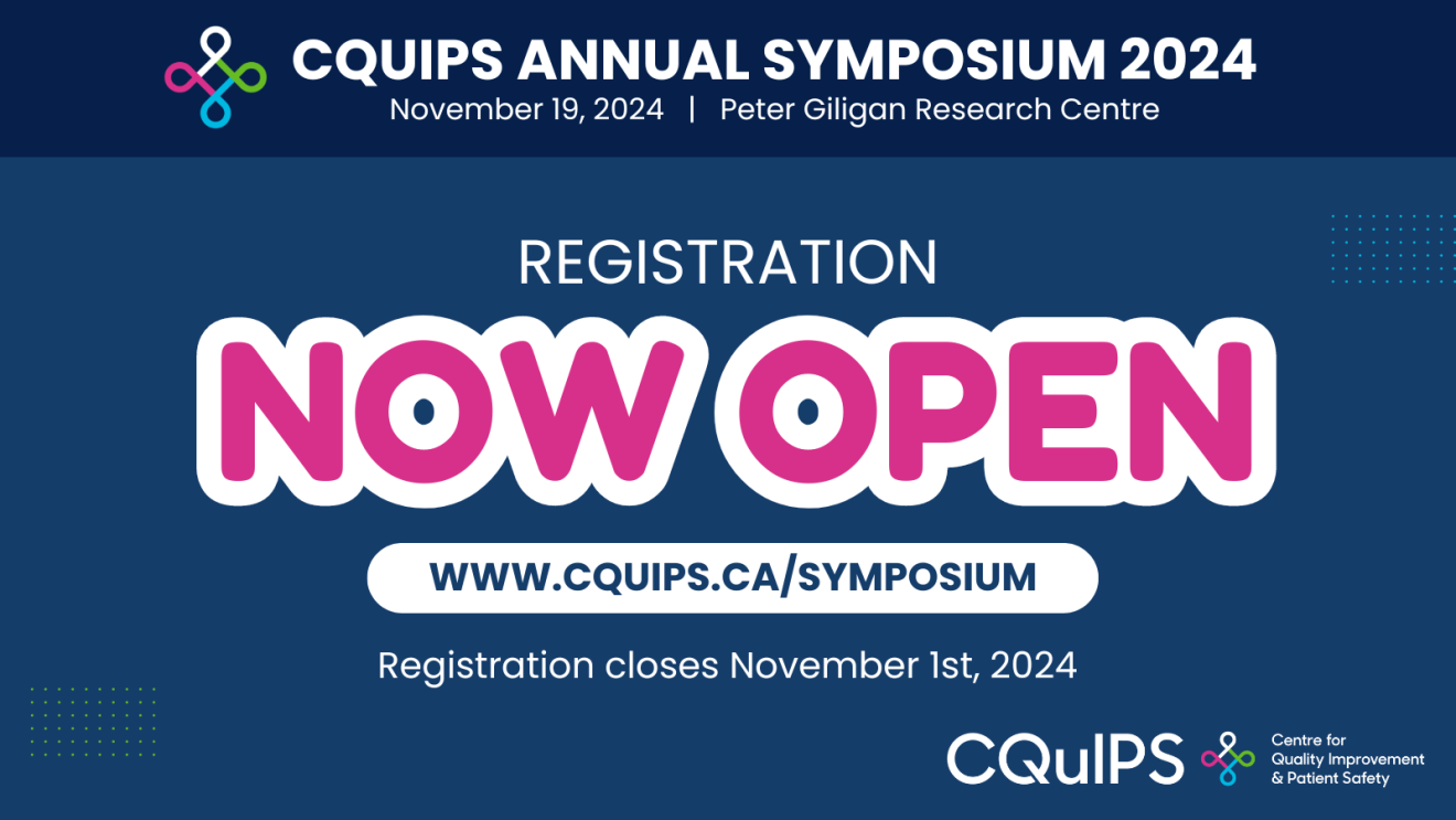 The image promotes the "CQUIPS Annual Symposium 2024," scheduled for November 19, 2024, at the Peter Giligan Research Centre. It highlights that registration is now open at www.cquips.ca/symposium and reminds viewers that the registration deadline is November 1, 2024.